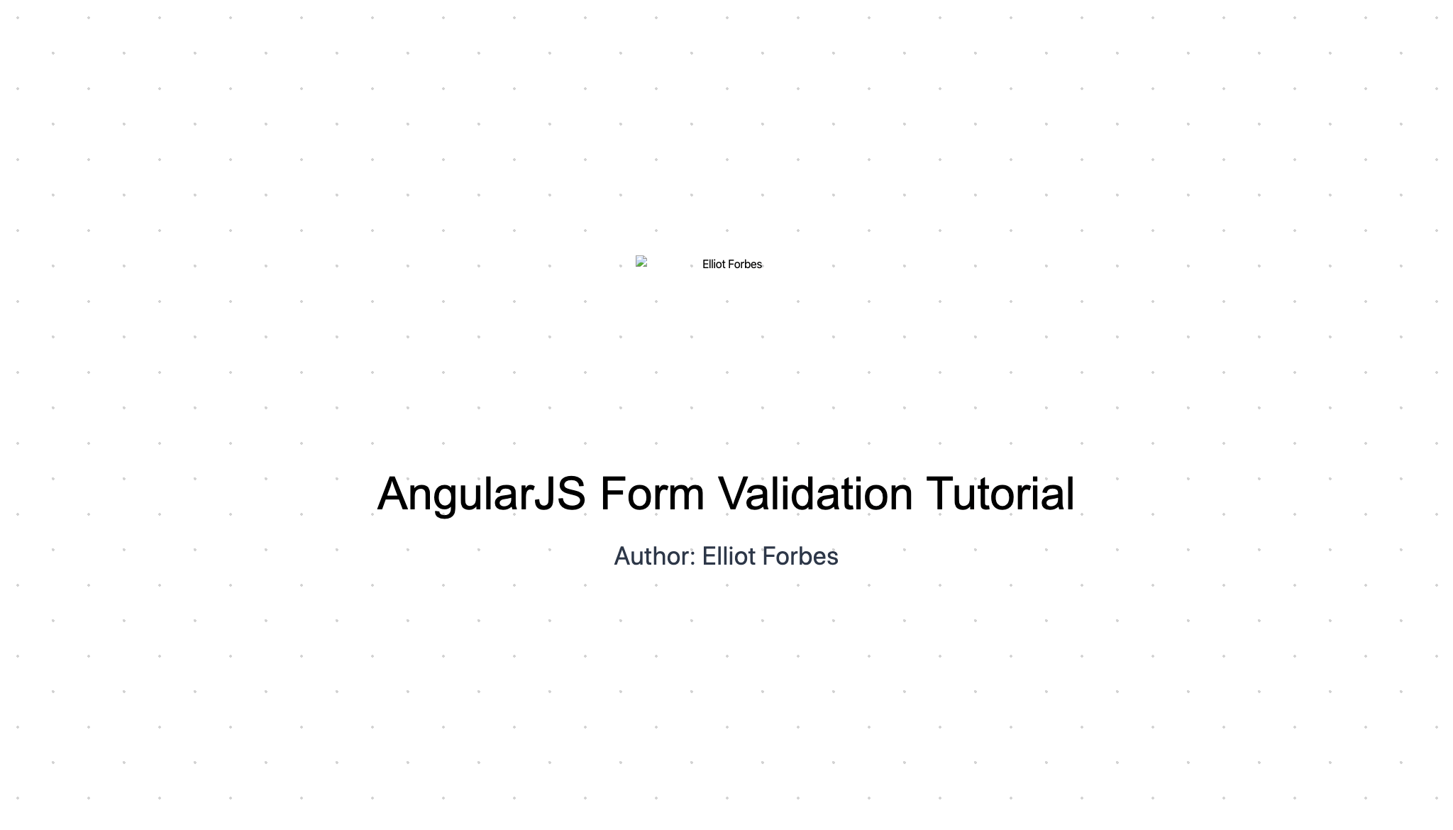 AngularJS Form Validation Tutorial
