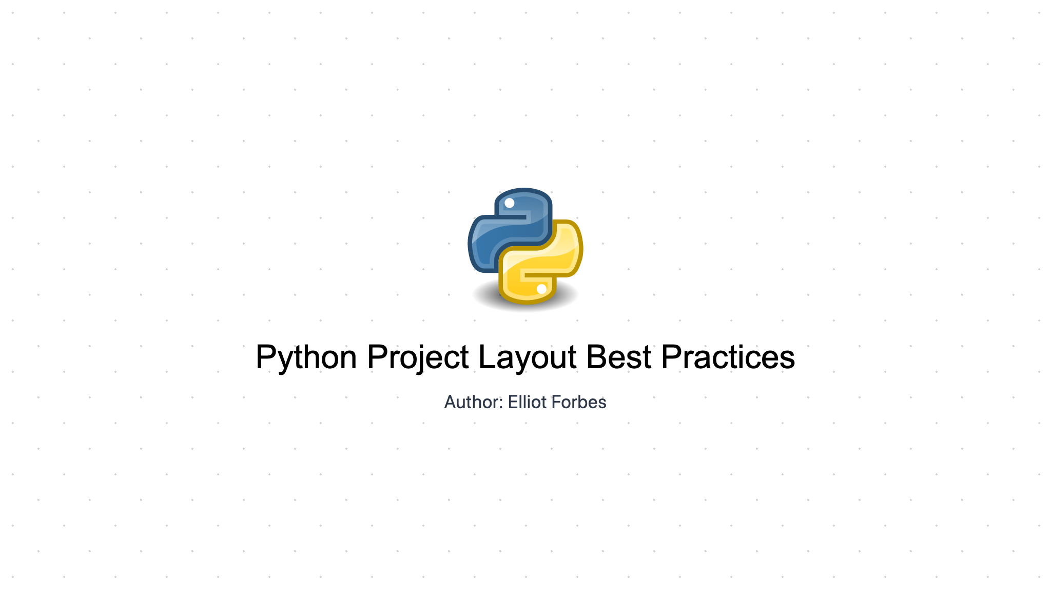 Python Project Layout Best Practices