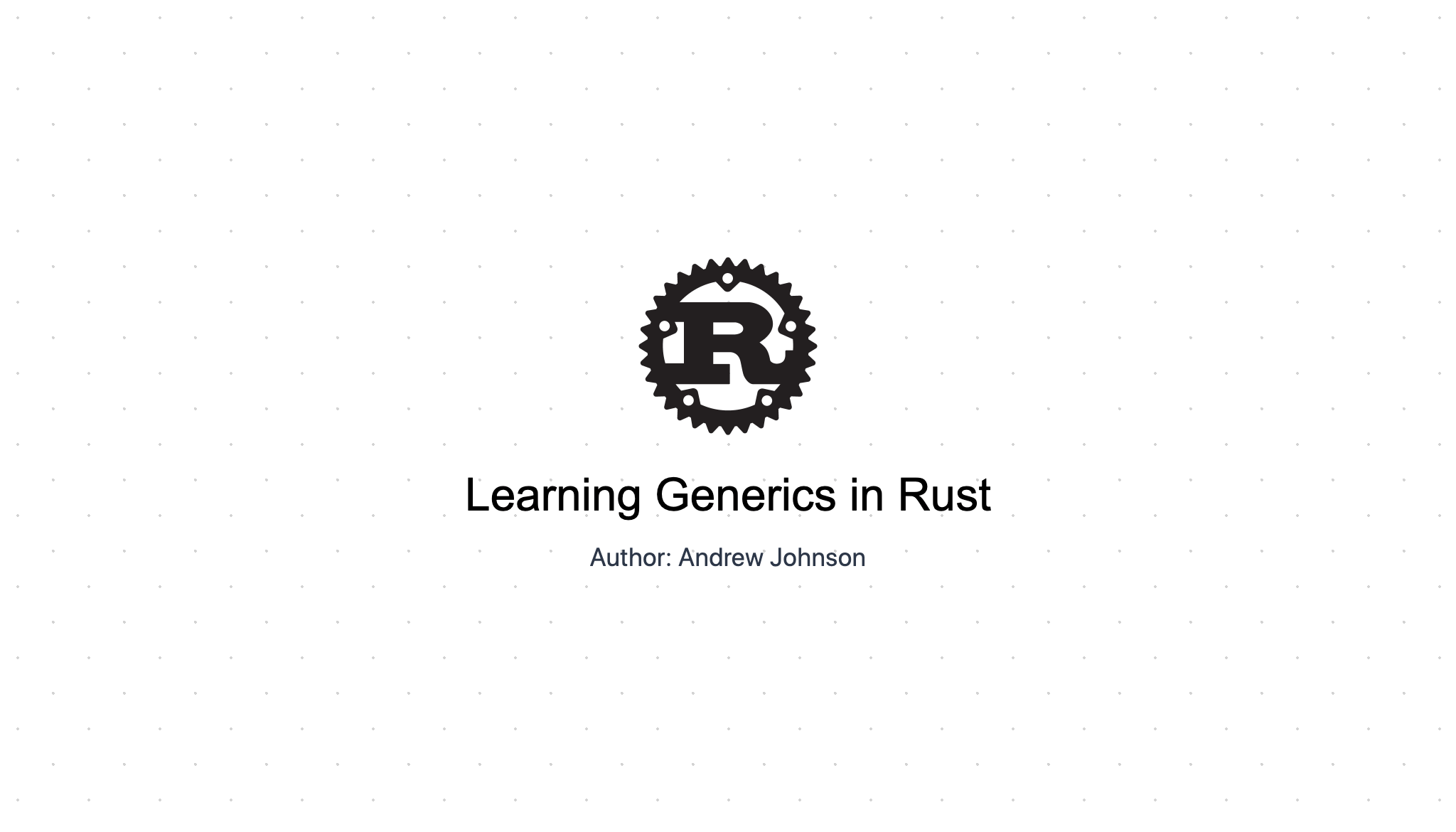 Learning Generics in Rust