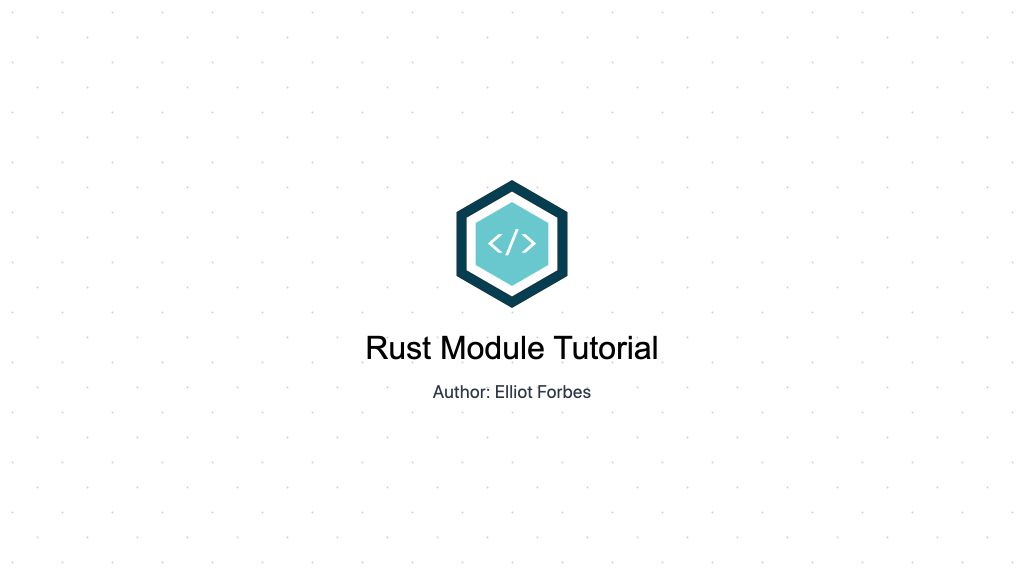 Rust Module Tutorial