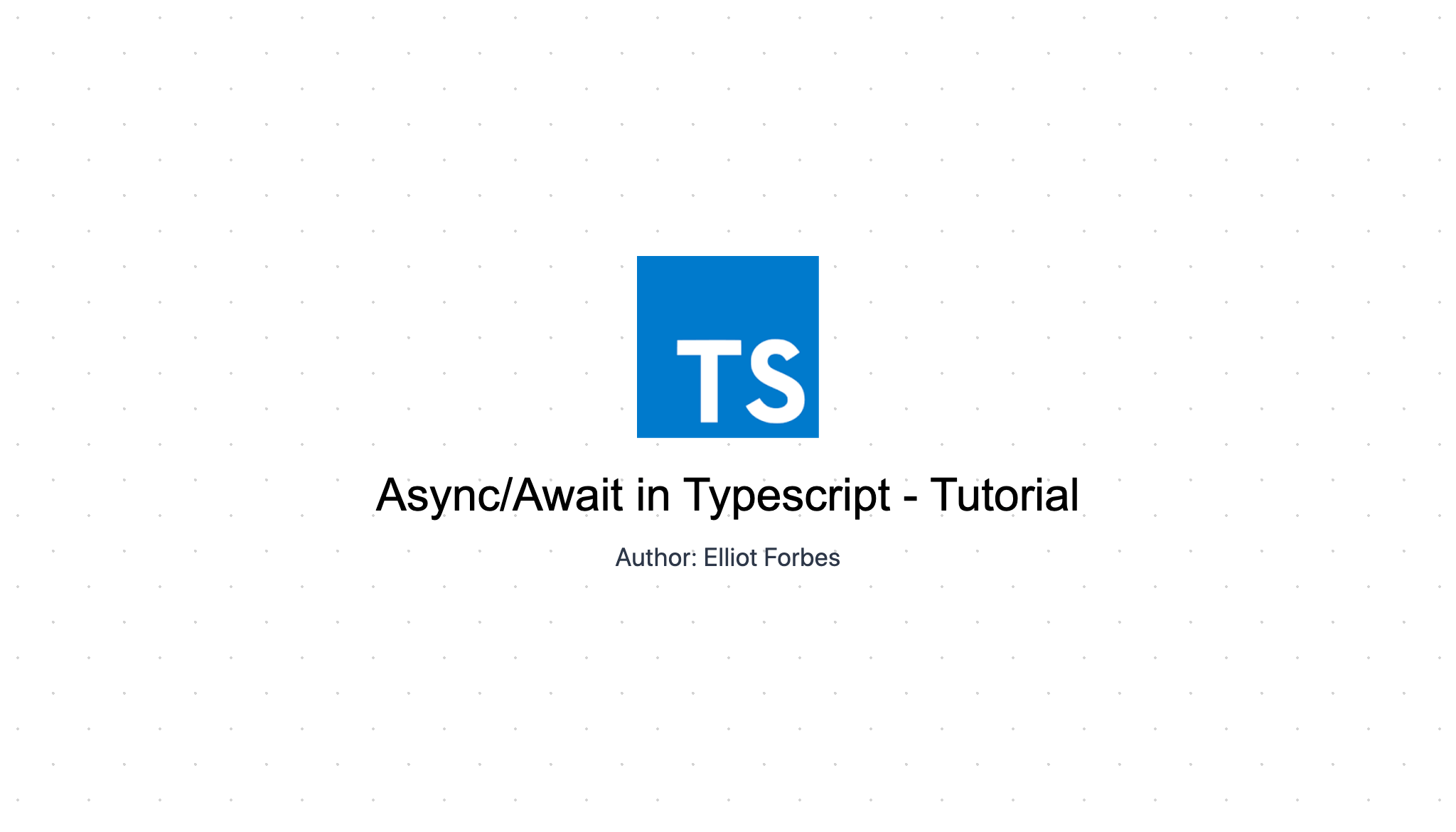 Async/Await in Typescript Tutorial