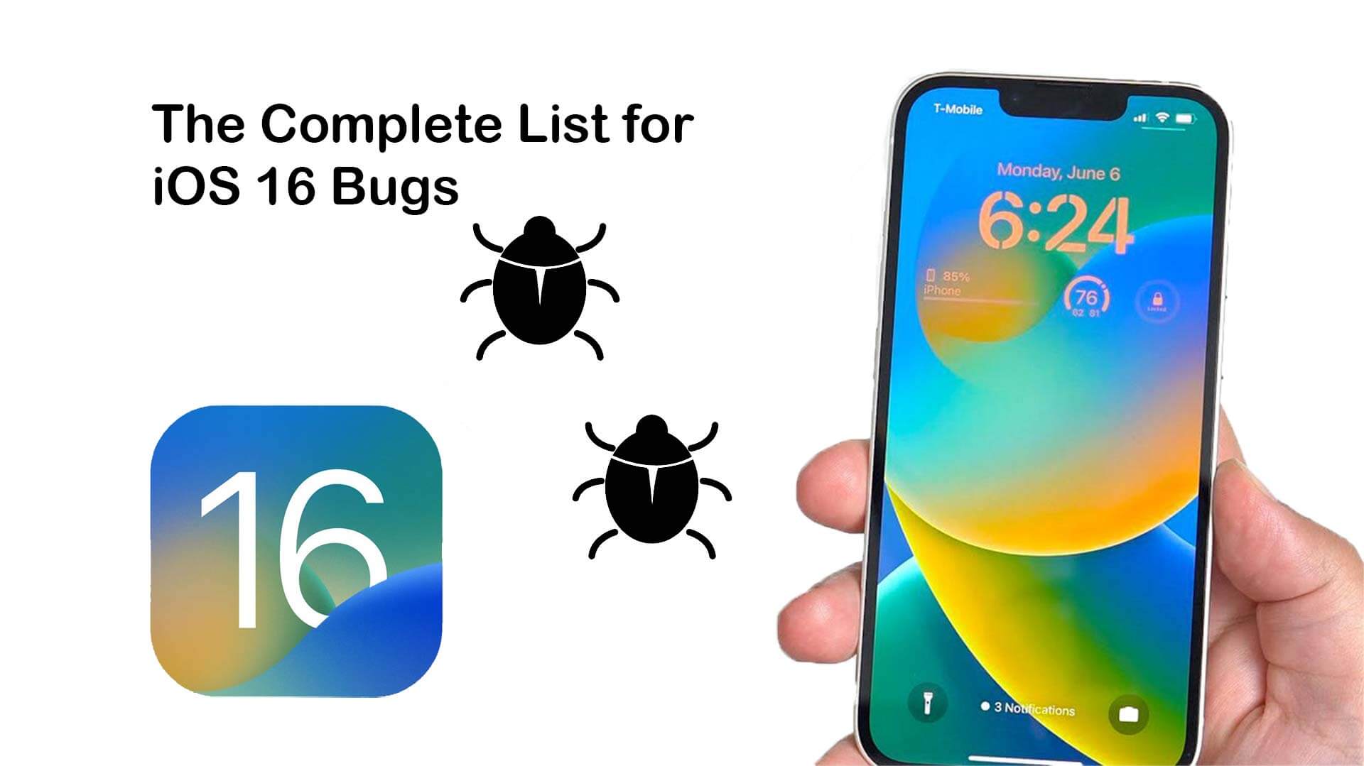 [2024] Common iOS 16 Bugs And Issues With Fixes