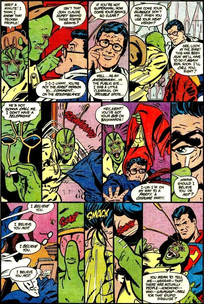 Ambush Bug is the ONLY person who immediately sees through Superman's