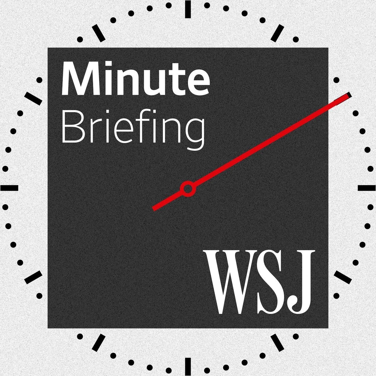 Minute Briefing WSJ Podcasts