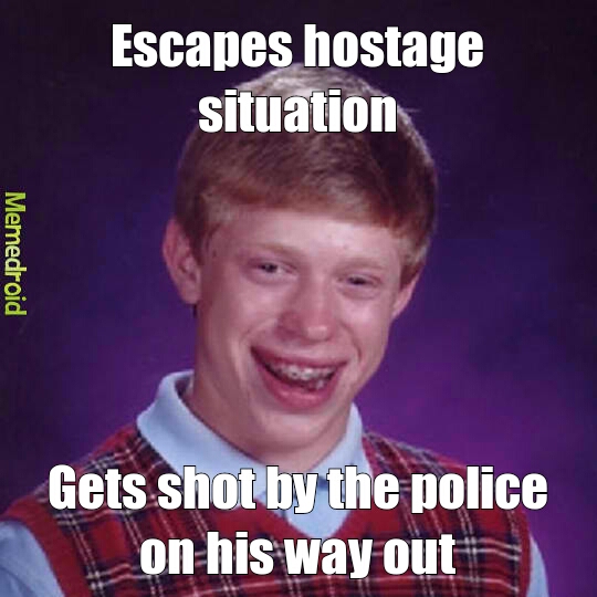 should have put his hands up Meme by envis10n ) Memedroid