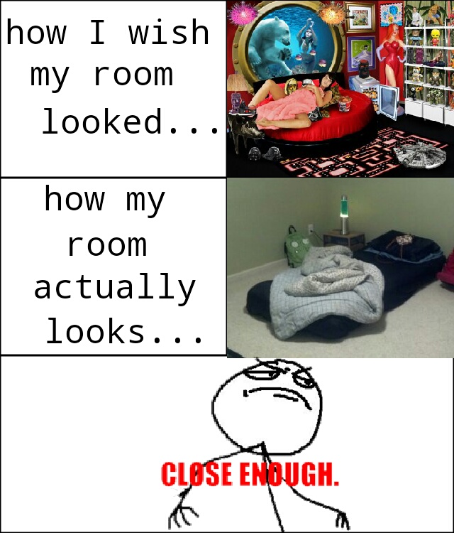 my room Meme by Taytym ) Memedroid