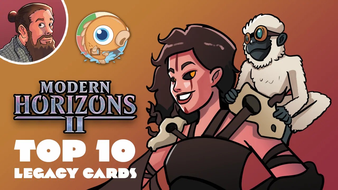 Modern Horizons 2 Top 10 Legacy Cards