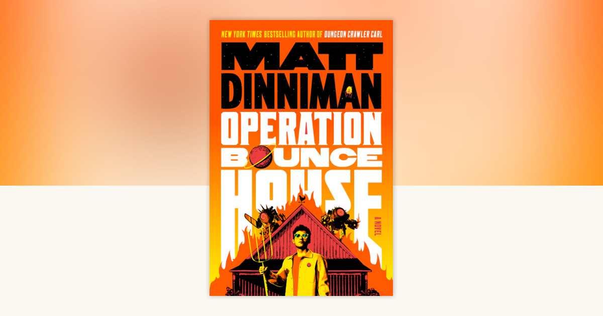 Operation Bounce House by Matt Dinniman 9780593820308