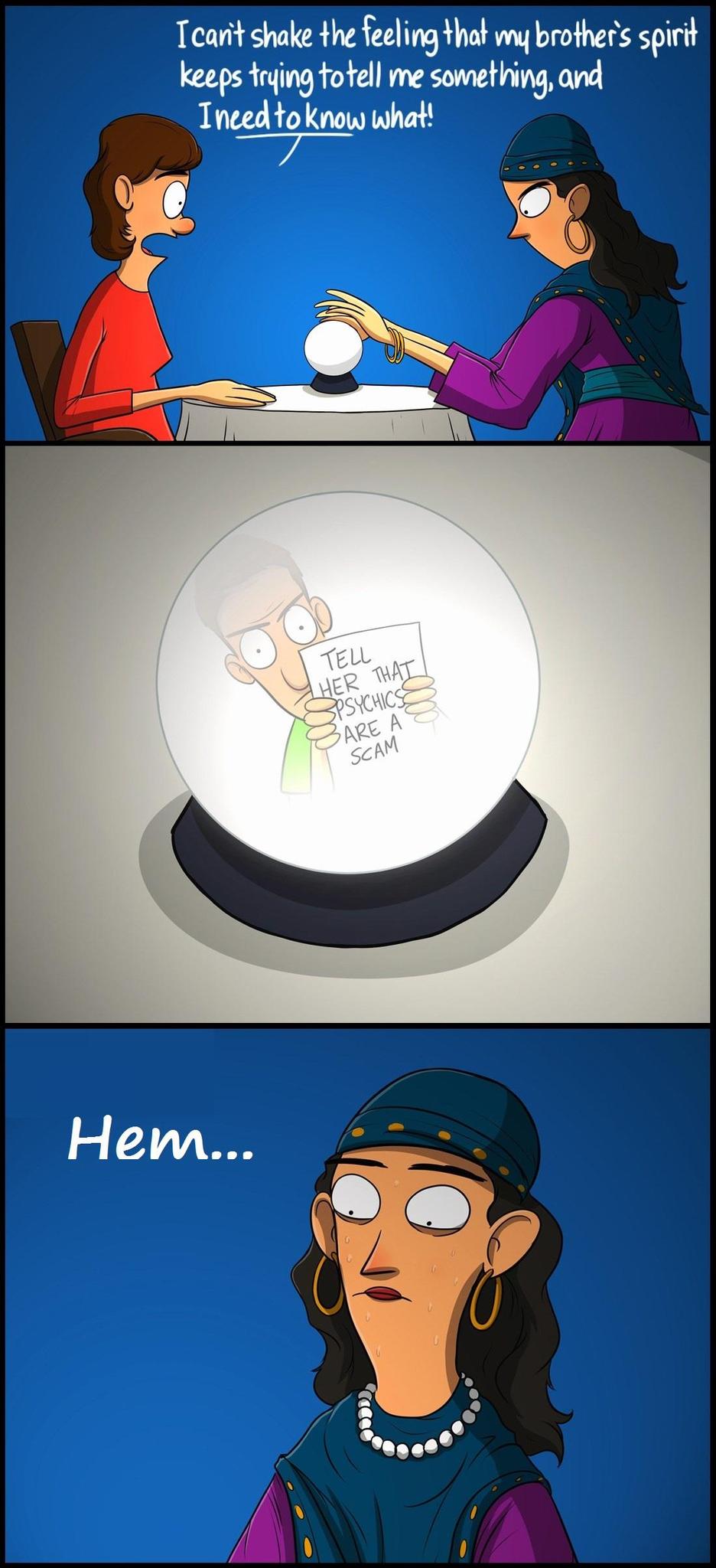 Fake Psychic Meme by MyDrone ) Memedroid