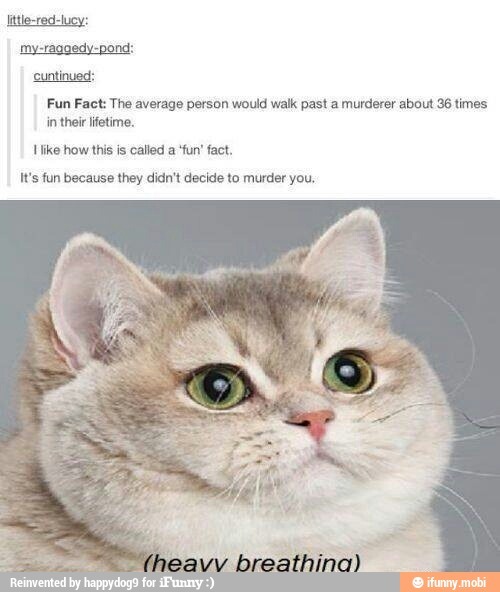 *heavy breathing* Meme by NoobishWalrus ) Memedroid