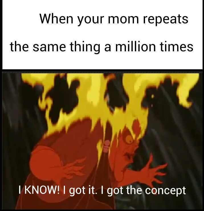 I GET IT MOM!!!!!!!! Meme by sodakid1919 ) Memedroid(022)