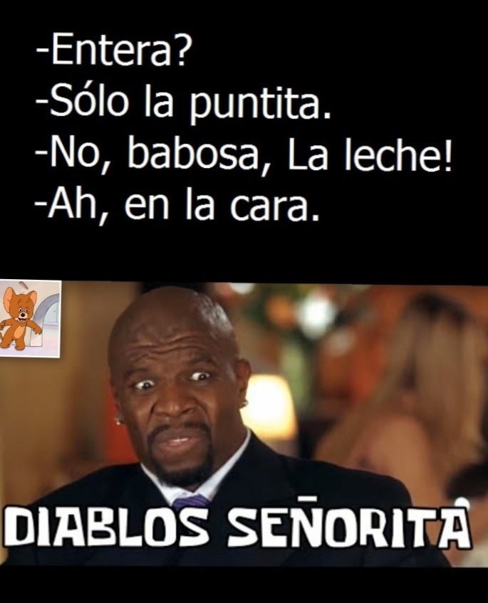 Khe berga la leche? Meme subido por Lhuizjon ) Memedroid