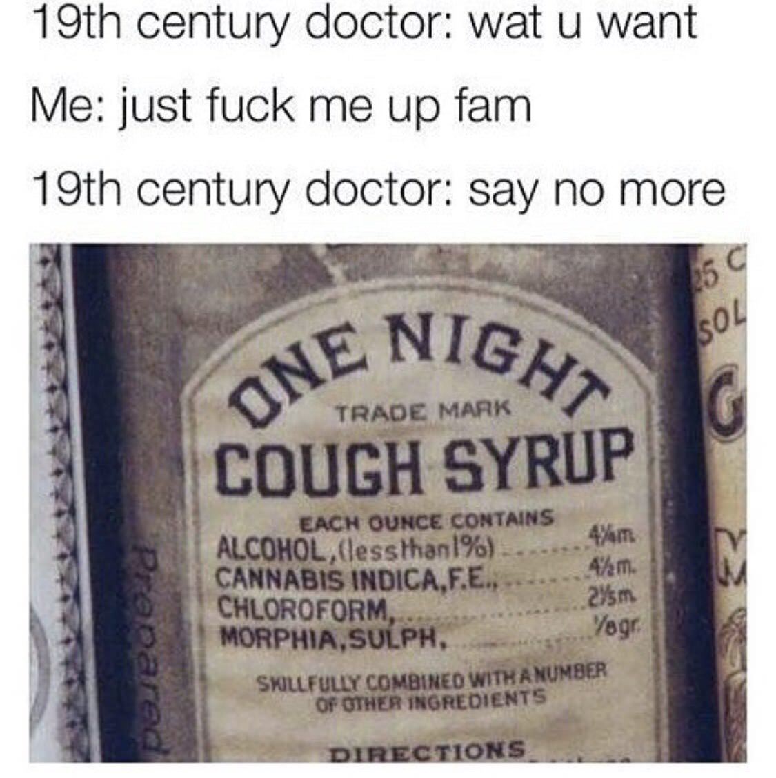 One night cough syrup Meme by Peebee ) Memedroid