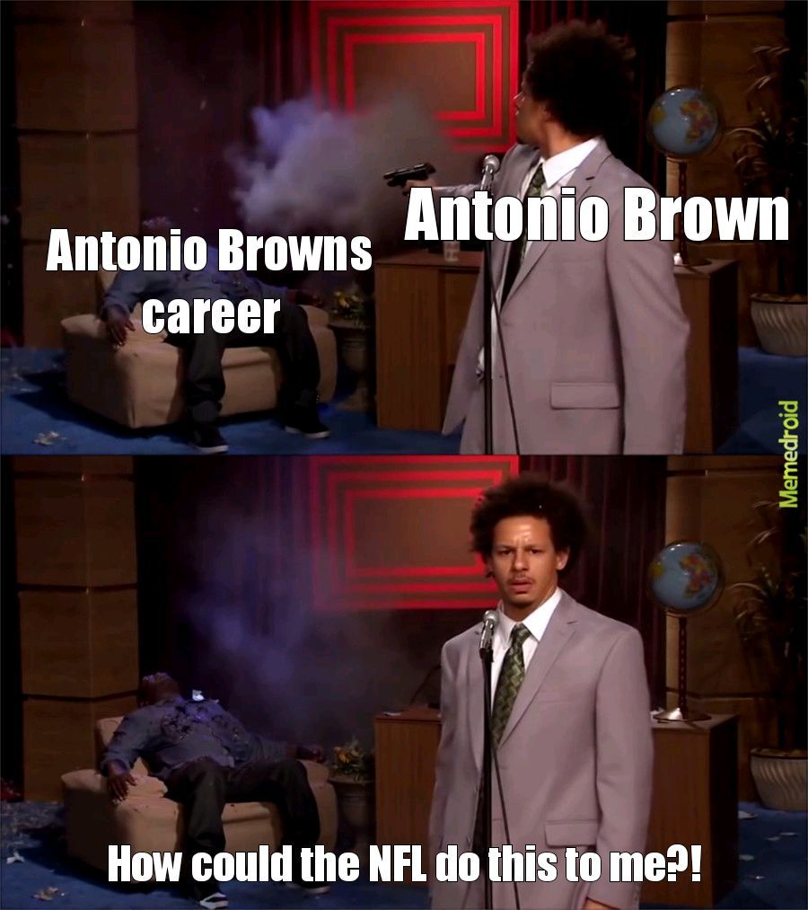 The best Antoniobrown memes ) Memedroid