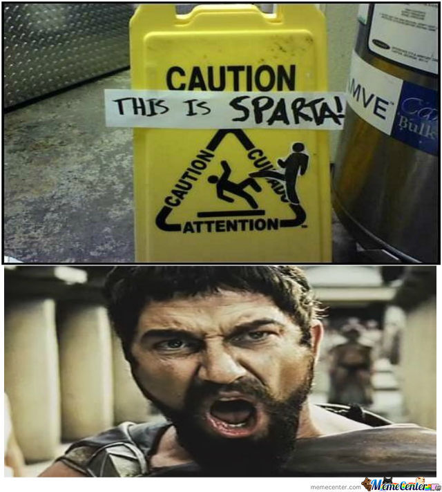 THIS IS SPARTA! Meme by BattleToad2005 ) Memedroid