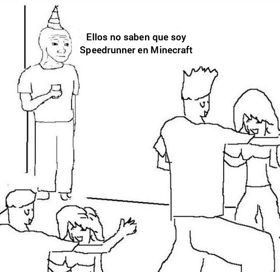 Ellos no lo saben Meme subido por UnRememedroid ) Memedroid