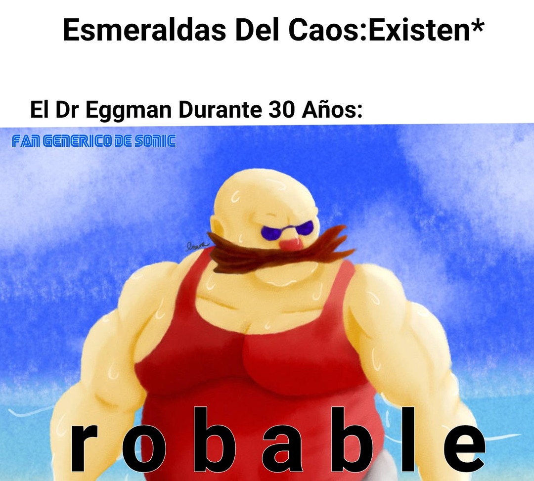 Ay,Dr Eggman... Meme by F.G.D.S ) Memedroid