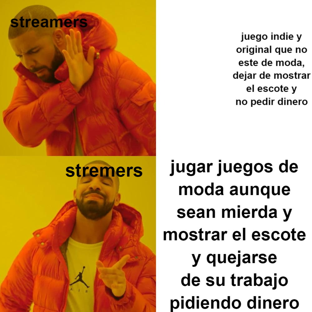streamers Meme subido por ) Memedroid