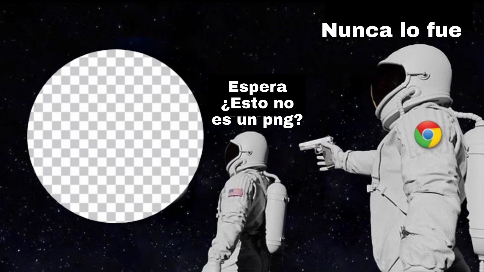 Nunca lo fue. . . Meme subido por Farren ) Memedroid