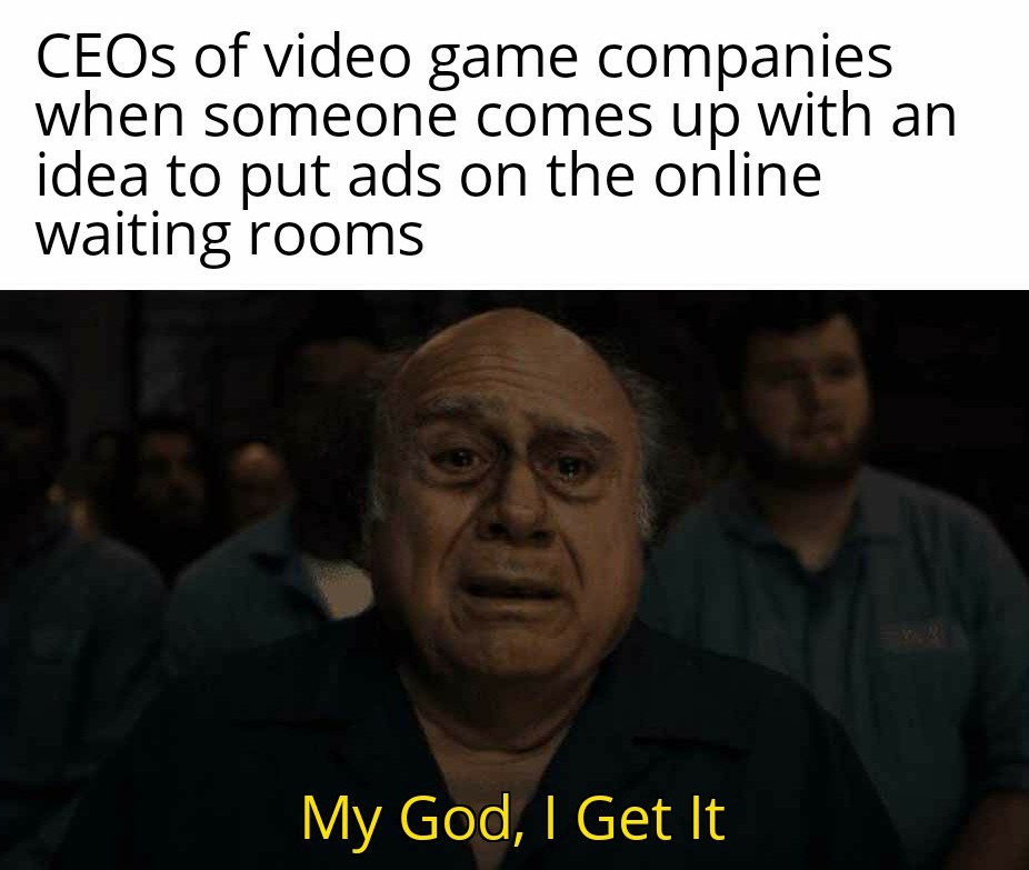 Ads on the online waiting rooms Meme subido por isaidnope ) Memedroid