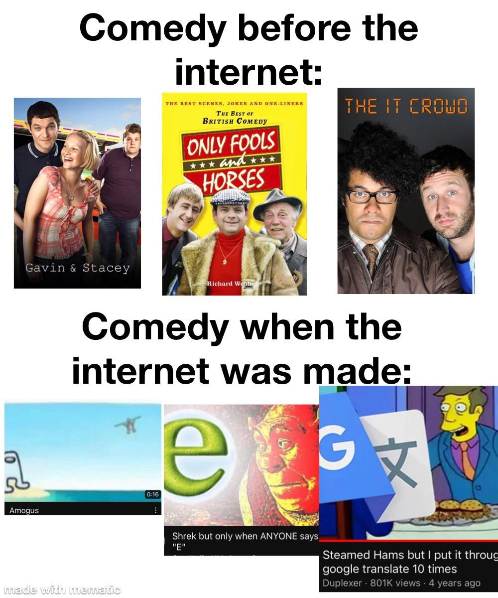 Comedy when the was made Meme subido por hybridsense153