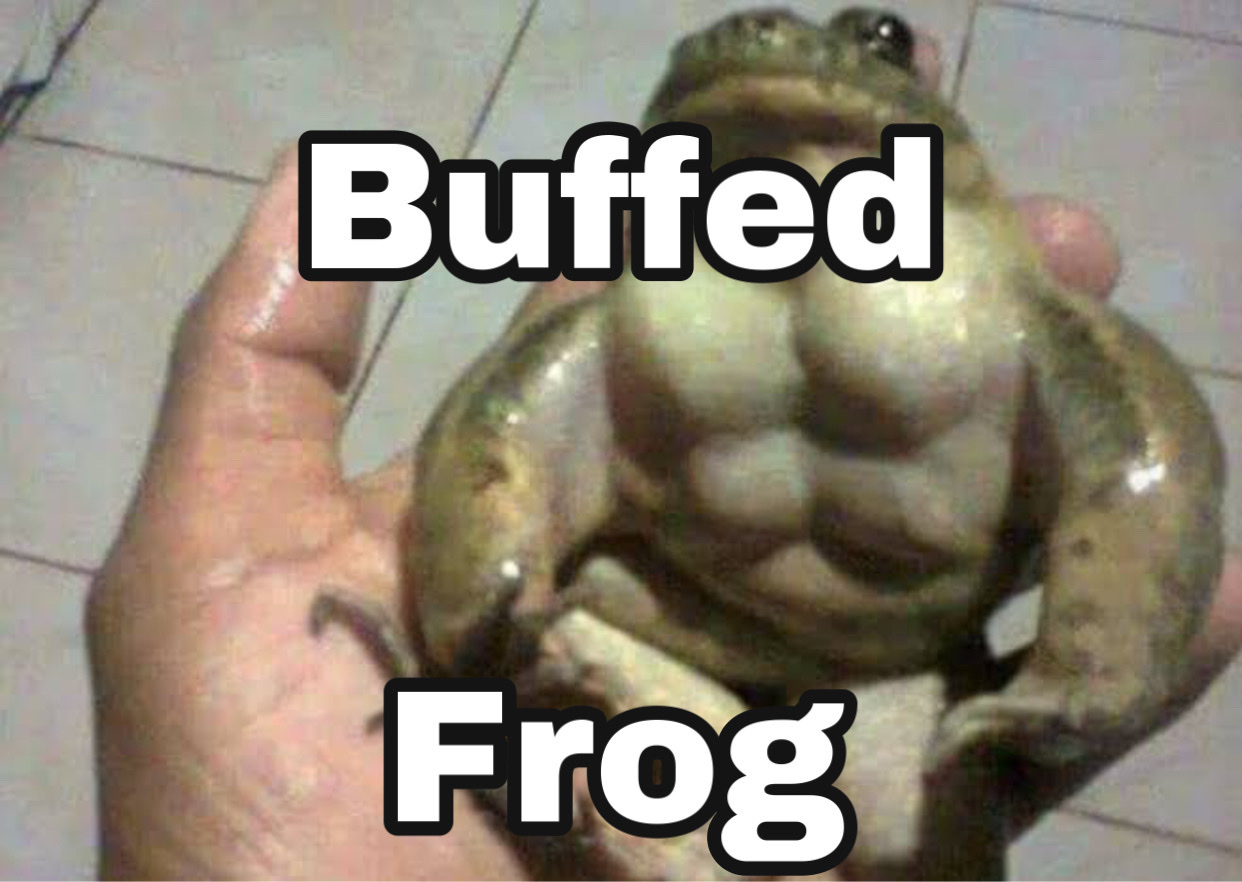 buffed frog Meme subido por no_se_que_po_ner ) Memedroid