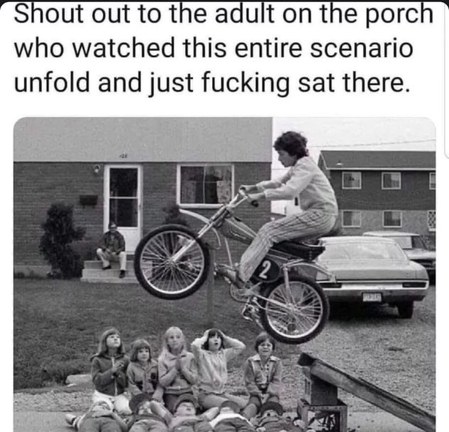 ﻿Shout out to the adult on the porch who watched this entire scenario unfold and just fucking sat there