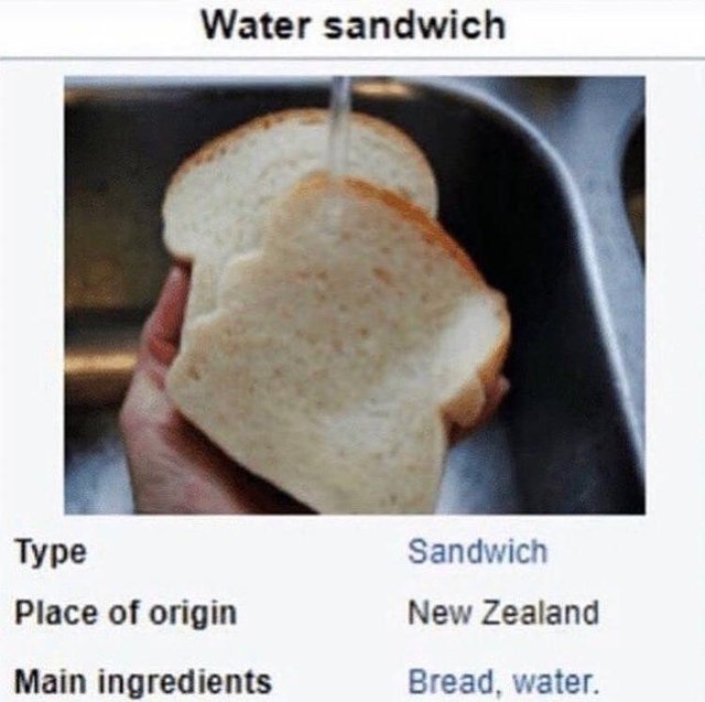 Toast Sandwich, Toast between 2 Slices of Bread, and the Sandwich Water