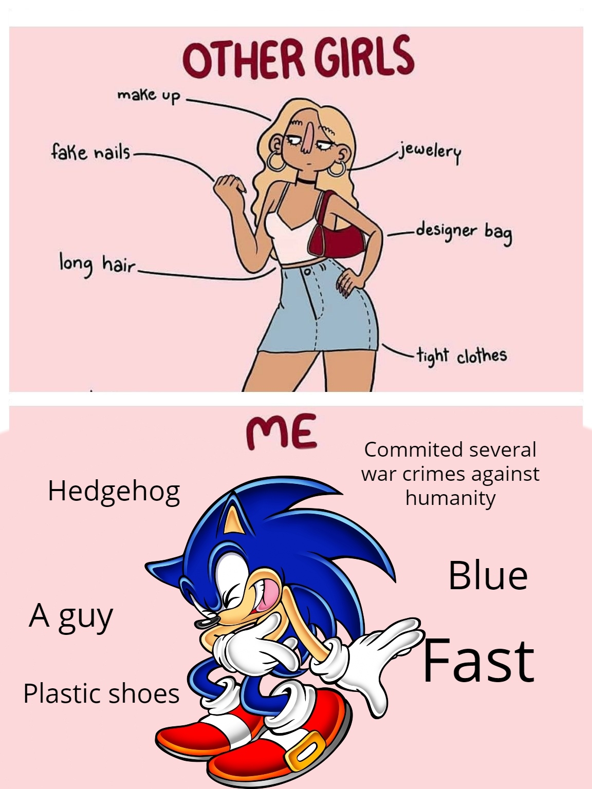 I'm not like other girls Meme by mememaster_6969 ) Memedroid