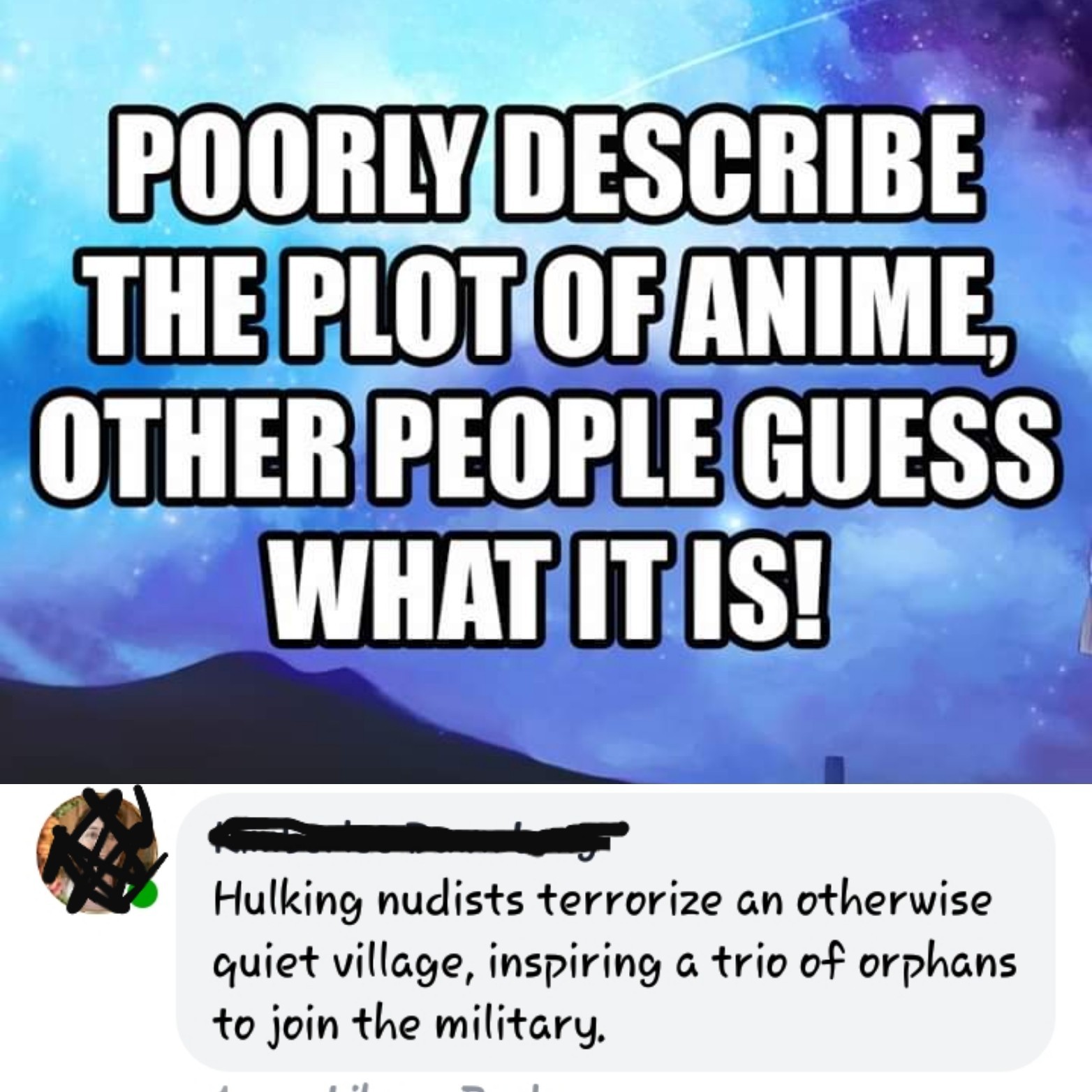 Describe an anime badly Meme by IKnowBigFoot ) Memedroid