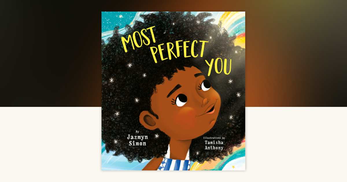 Most Perfect You by Jazmyn Simon 9780593426944 PenguinRandomHouse