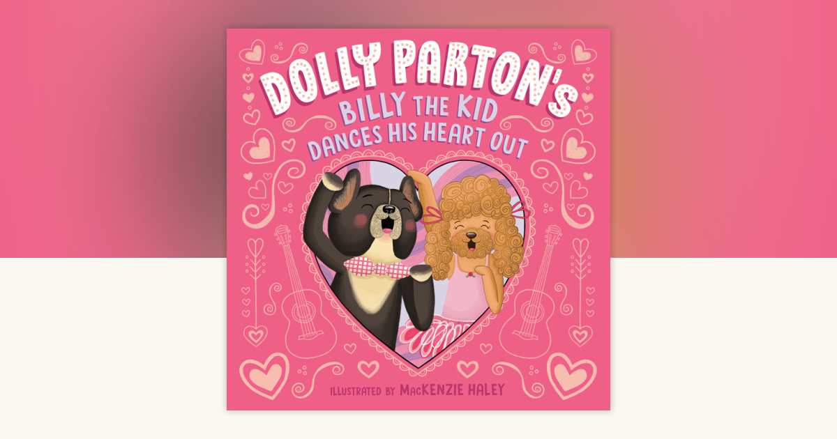 Dolly Parton's Billy the Kid Dances His Heart Out by Dolly Parton