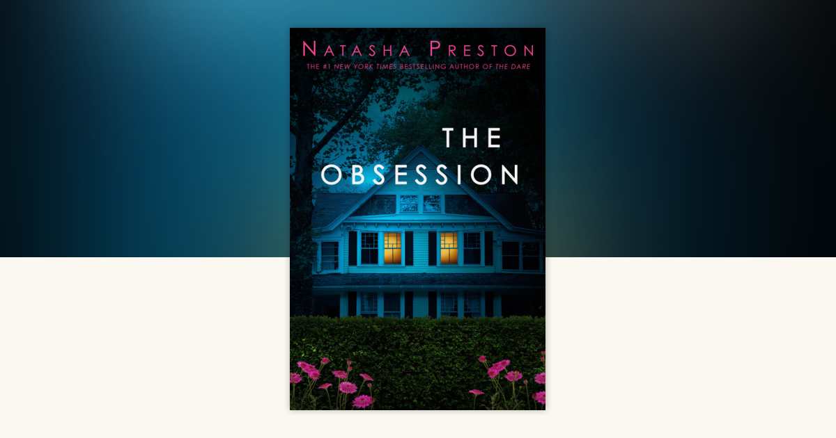 The Obsession by Natasha Preston 9798217028009 PenguinRandomHouse