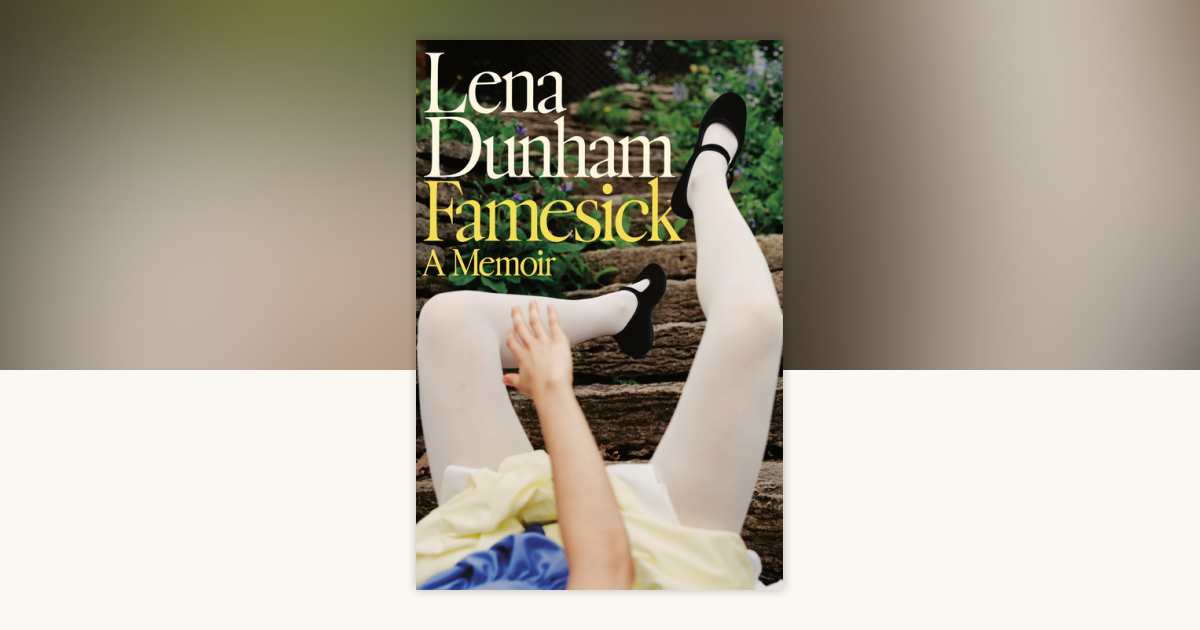 Famesick by Lena Dunham 9780593129326 Books