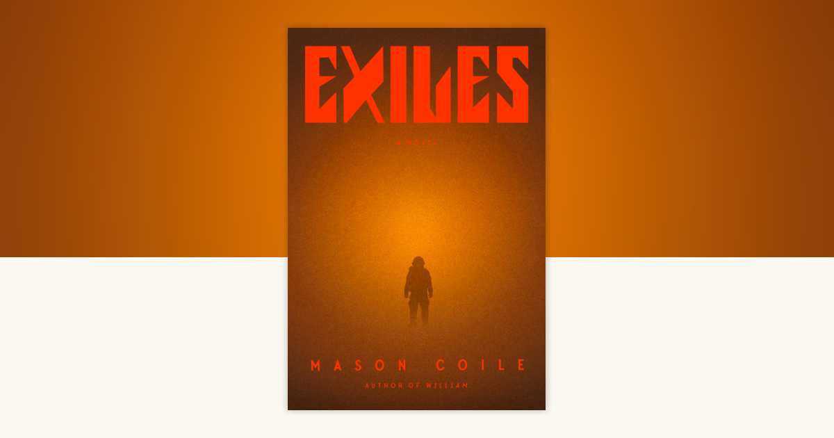 Exiles by Mason Coile 9780593851630 Books