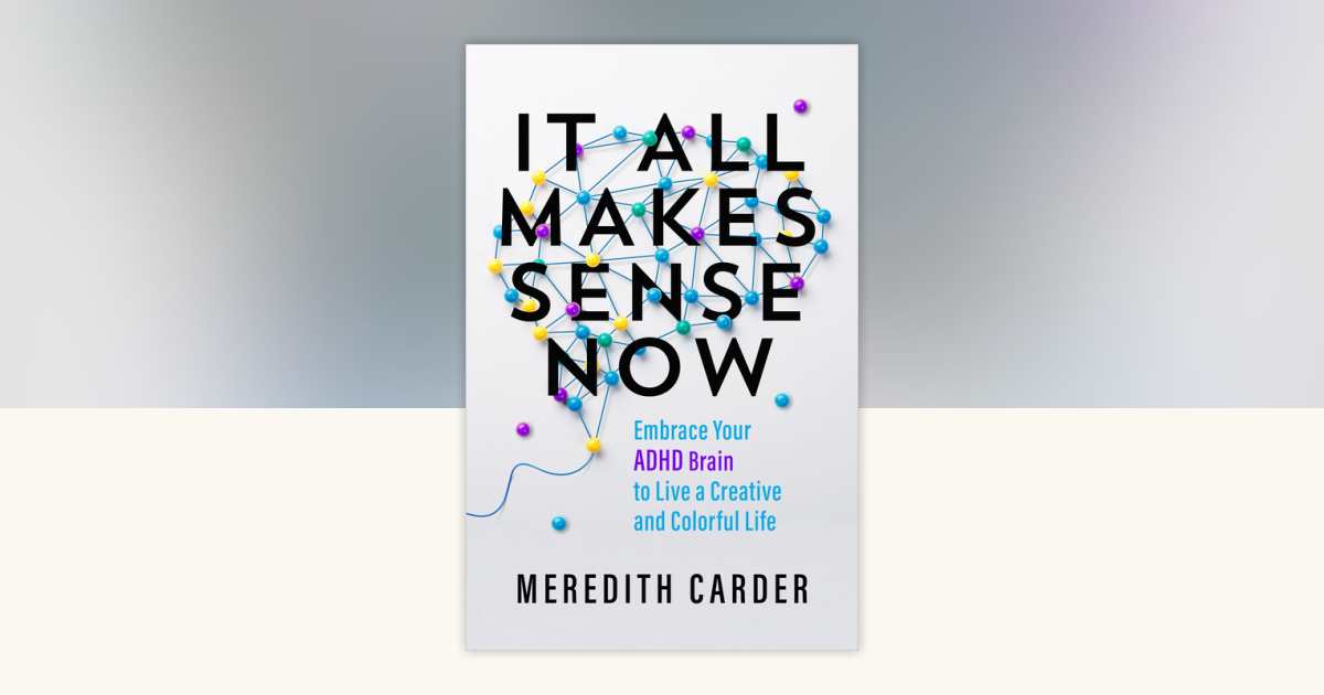 It All Makes Sense Now by Meredith Carder 9781401977030