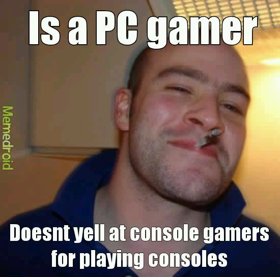 Pc Gamer Vs Console Gamer