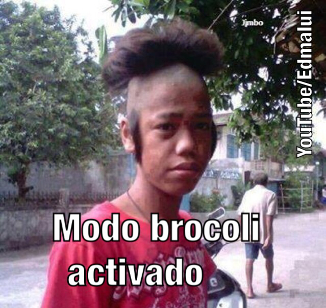 Modo brocoli activado Meme subido por YouTube/Edmalui ) Memedroid