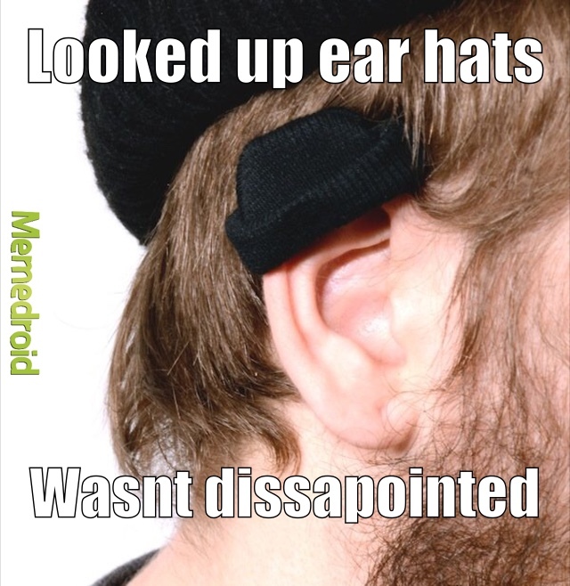 The best Ear memes ) Memedroid