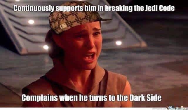 Scumbag Padme Meme by Lemon159 ) Memedroid