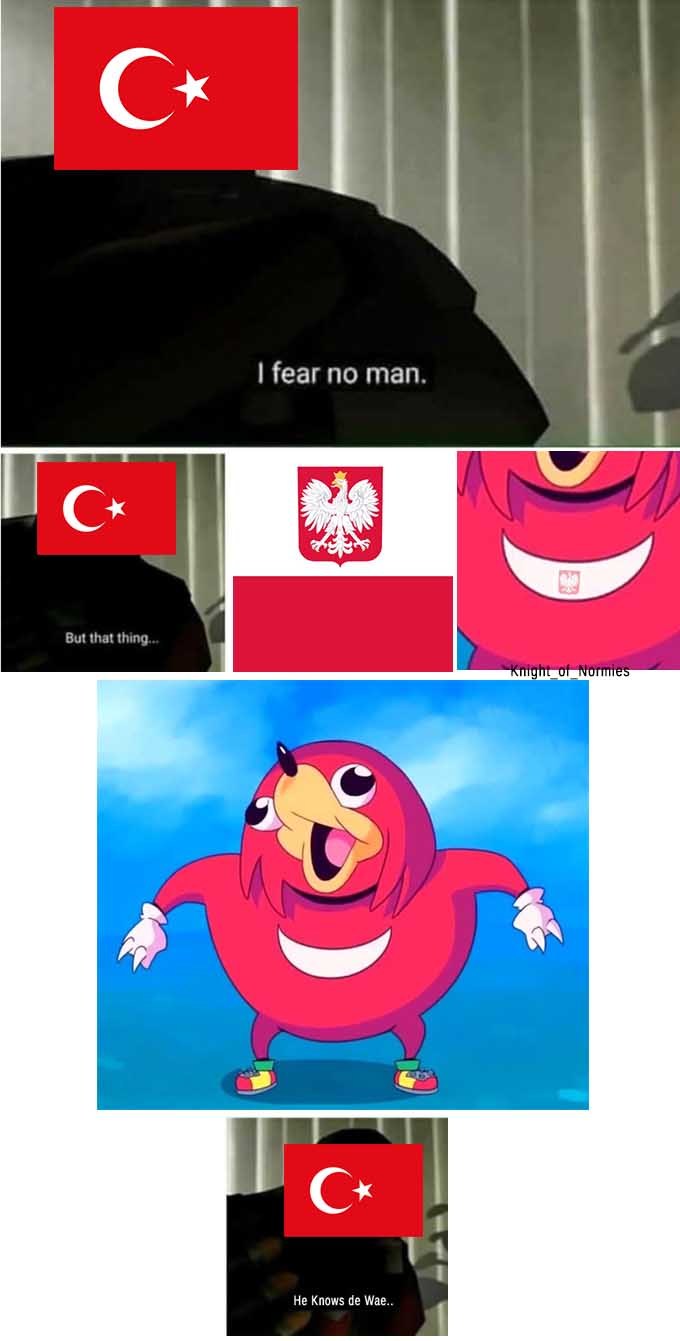 he knows de wae Meme by Knight_of_Normies ) Memedroid