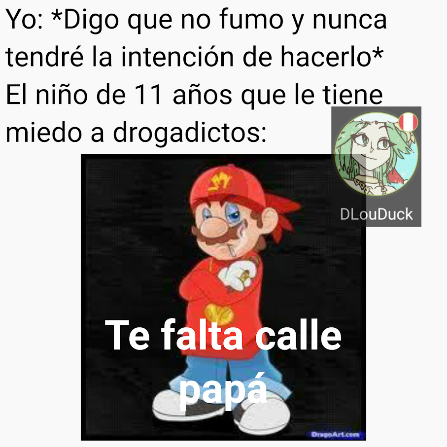 Top memes de te falta calle en español ) Memedroid
