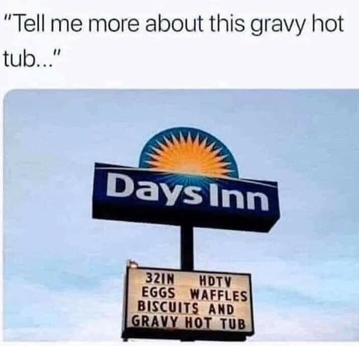 I bath in gravy baby Meme by steezy_stee ) Memedroid