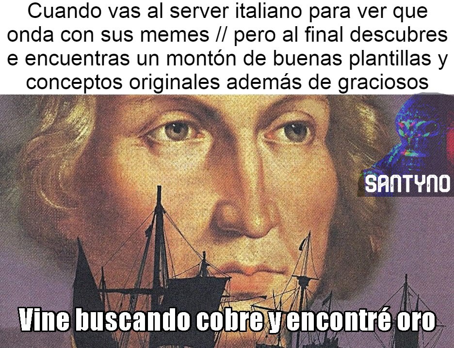 Unos capos los italianos haciendo plantillas Meme by SANTYNO ) Memedroid