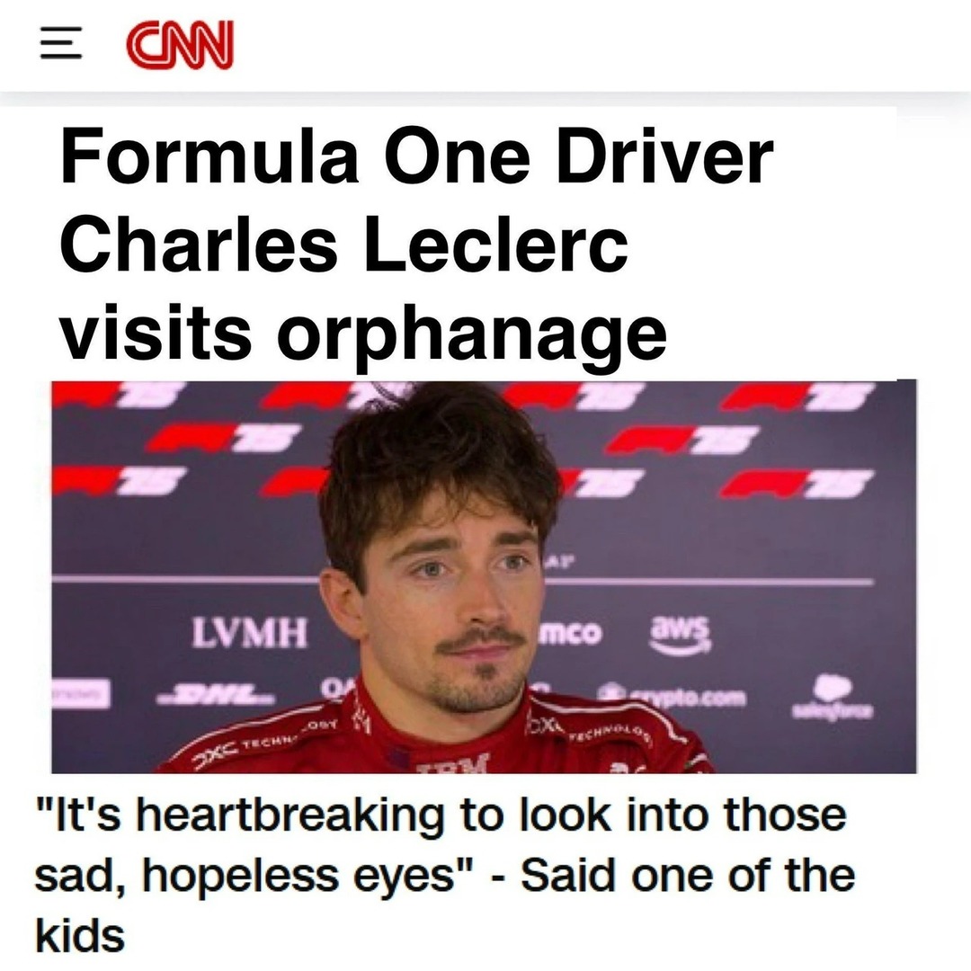 ﻿= @N Formula One Driver Charles Leclerc visits orphanage LVMH Iuco D F Oin “It’s heartbreaking to look into those sad, hopeless eyes” Said one of the kids Iaet SX2