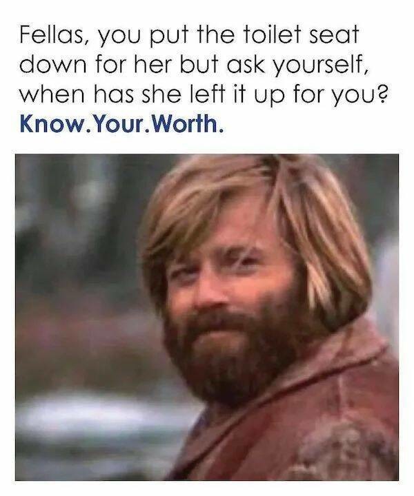 Whoever controls the position of the toilet seat controls the entire