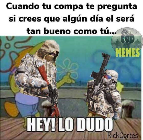 Hey lo dudo Meme subido por LucasTrollReal ) Memedroid