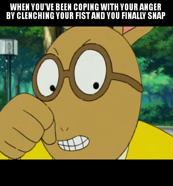 The aftermath of the arthur fist clench Meme by bigman65 ) Memedroid