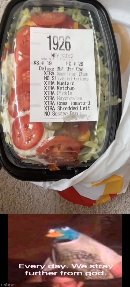 I'll have a salad meanwhile the salad Meme by Scoots291 ) Memedroid