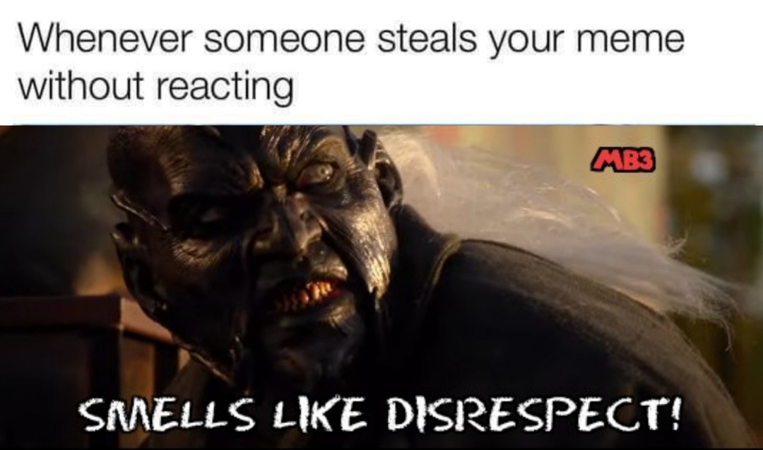 Disrespect Meme by moviefan7983 ) Memedroid